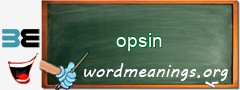 WordMeaning blackboard for opsin